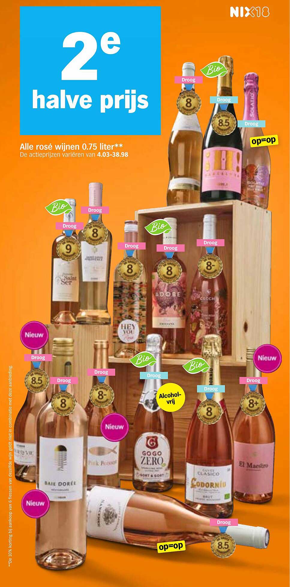 2e halve prijs Alle rosé wijnen 0.75 liter**