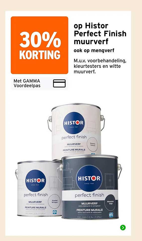 30% KORTING op Histor Perfect Finish muurverf ook op mengverf