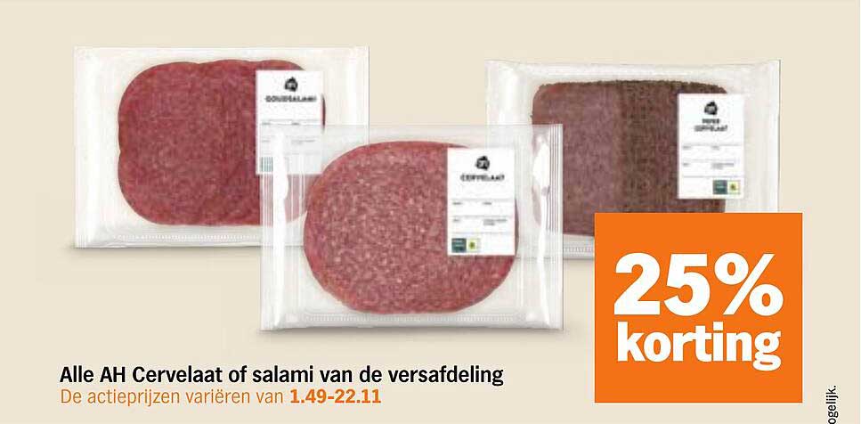Alle AH Cervelaat of salami van de versafdeling 25% korting