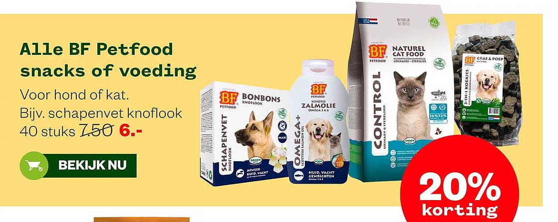 Alle BF Petfood snacks of voeding 20% korting