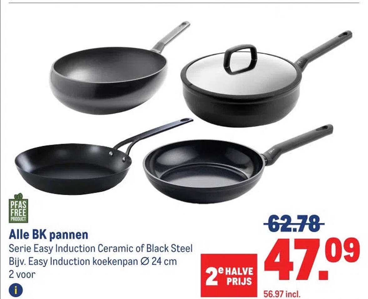 Alle BK pannen Serie Easy Induction Ceramic of Black Steel Bijv. Easy Induction koekenpan Ø 24 cm 2 voor 2e halve prijs