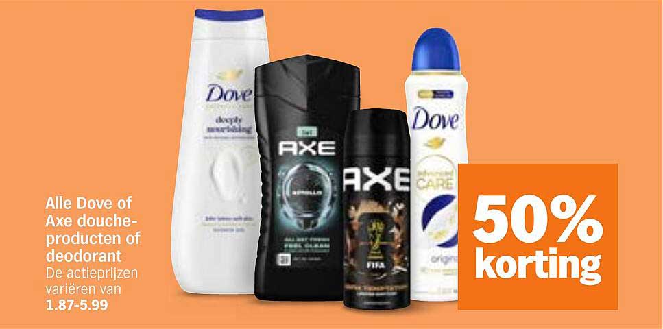 Alle Dove of Axe douche-producten of deodorant 50% korting