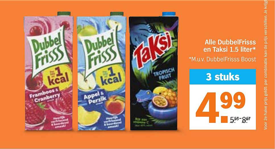 Alle DubbelFrisss en Taksi 1.5 liter*