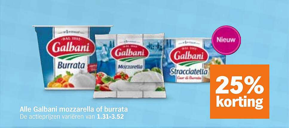 Alle Galbani mozzarella of burrata 25% korting