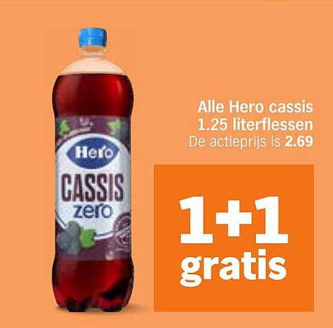 Alle Hero cassis 1.25 literflessen 1+1 gratis