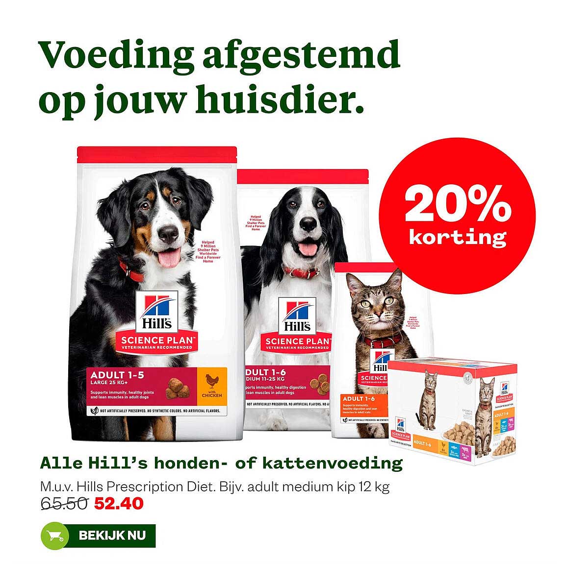 Alle Hill’s honden- of kattenvoeding 20% korting