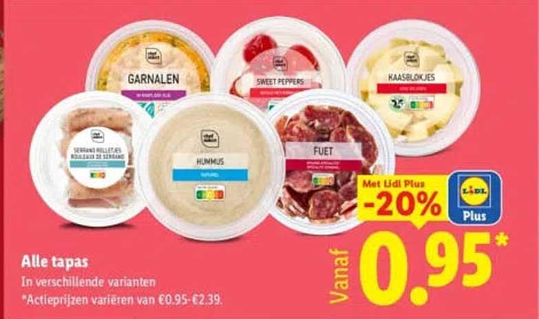 Alle tapas -20% met Lidl Plus