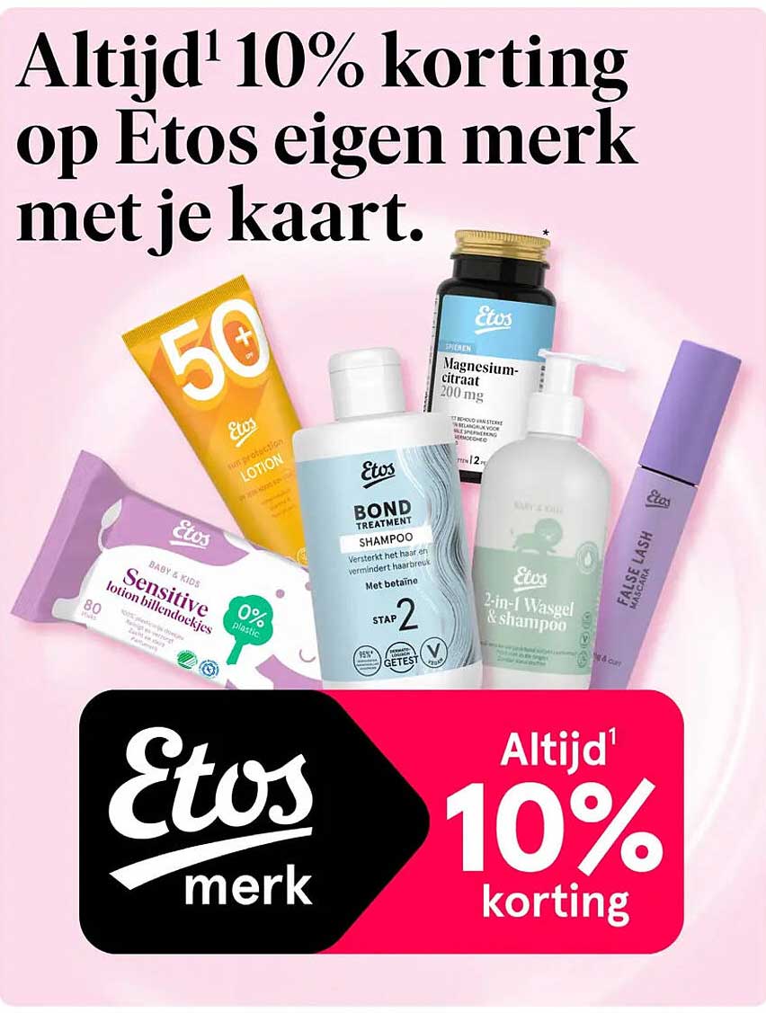 Altijd 10% korting op Etos eigen merk met je kaart