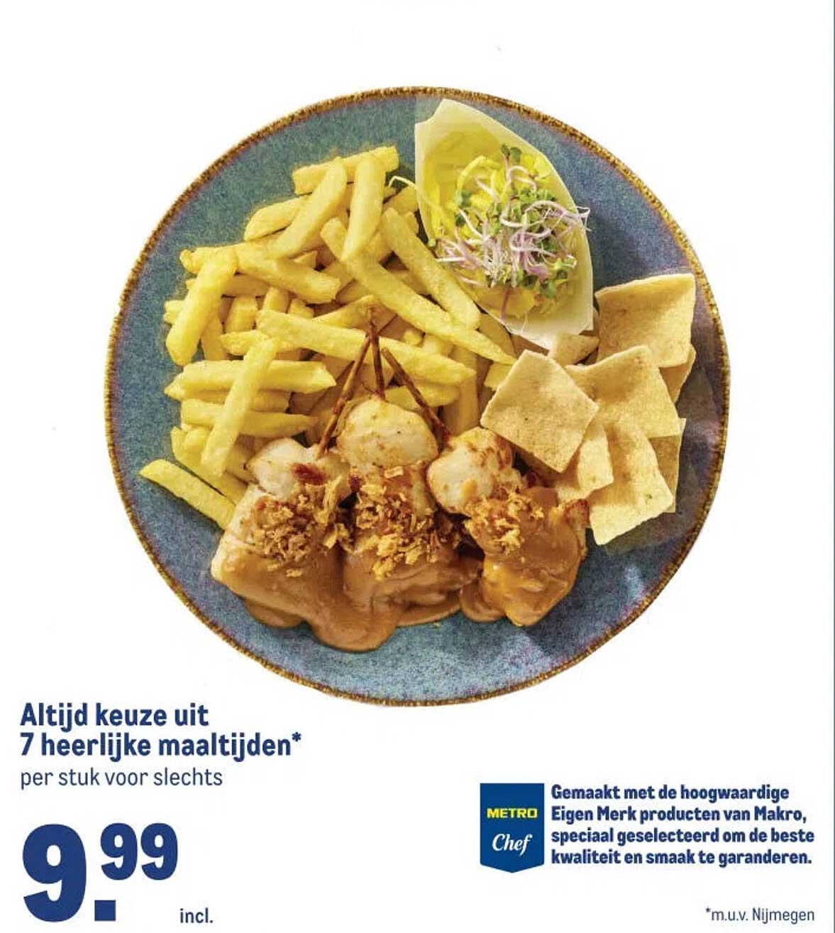 Altijd keuze uit 7 heerlijke maaltijden*