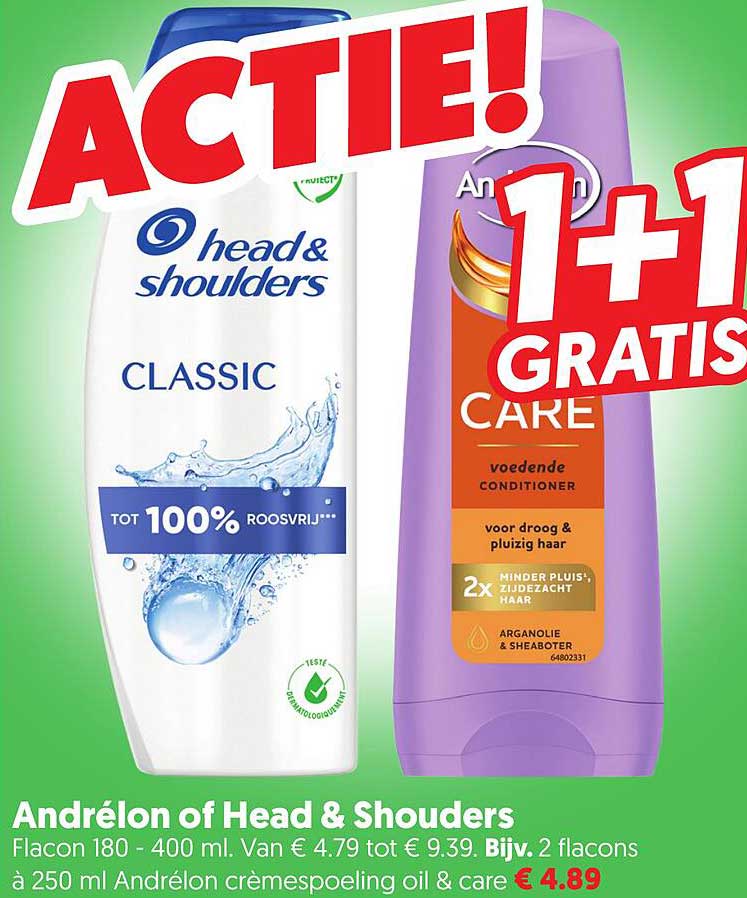 Andrélon of Head & Shoulders 1+1 gratis