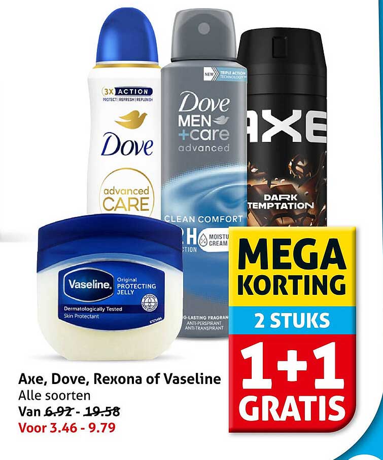 Axe, Dove, Rexona of Vaseline Alle soorten 1+1 gratis