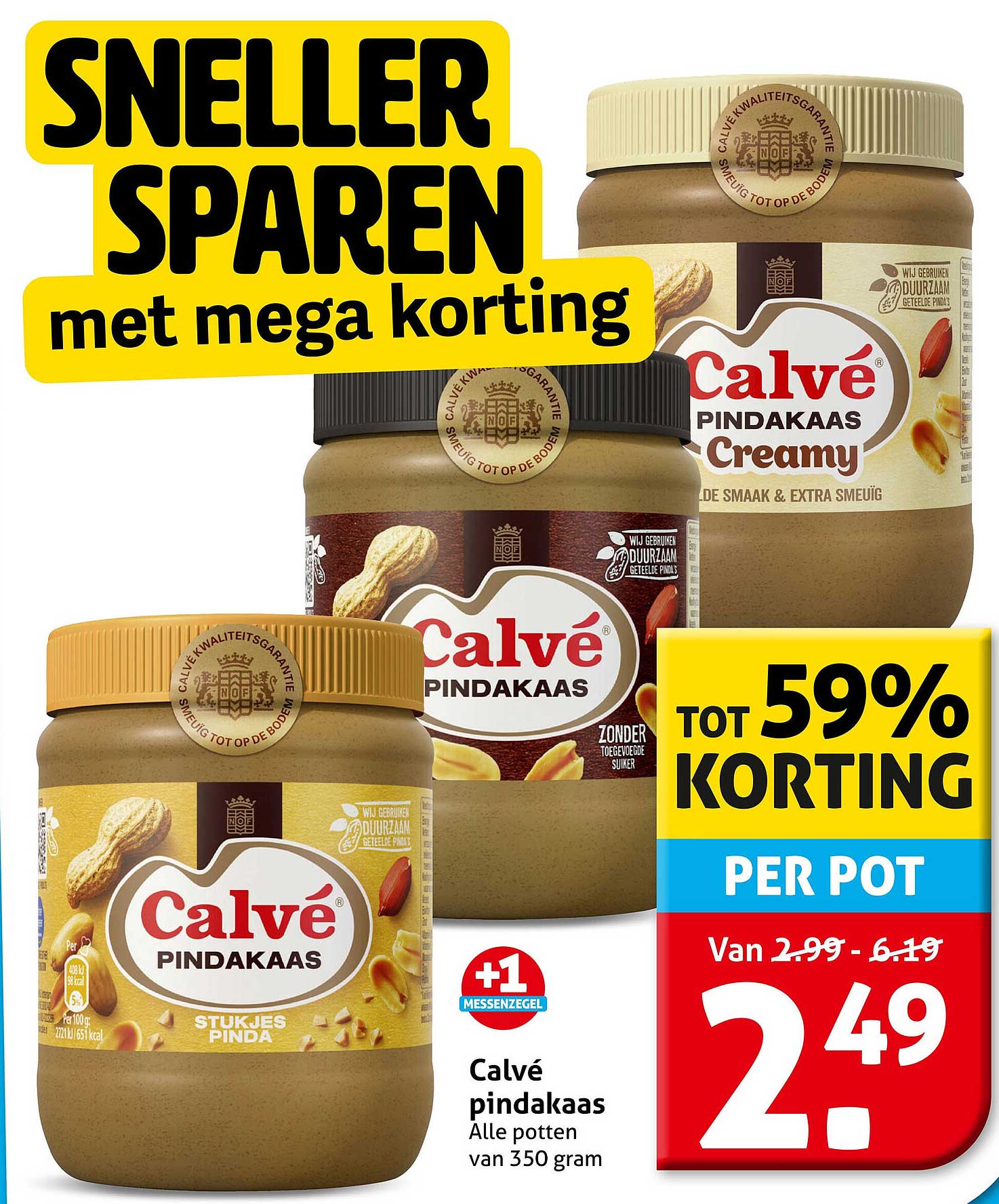 Calvé pindakaas Alle potten van 350 gram +1 MESSENZEGEL