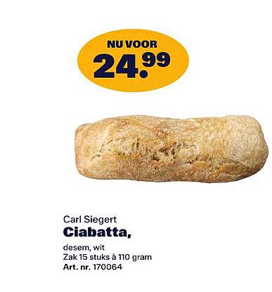 Carl Siegert Ciabatta, desem, wit Zak 15 stuks à 110 gram Art. nr. 170064