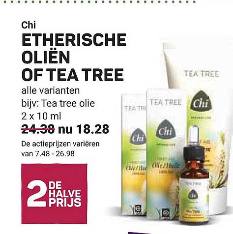 Chi etherische oliën of Tea Tree alle varianten bijv: Tea tree olie 2 x 10 ml 2e halve prijs
