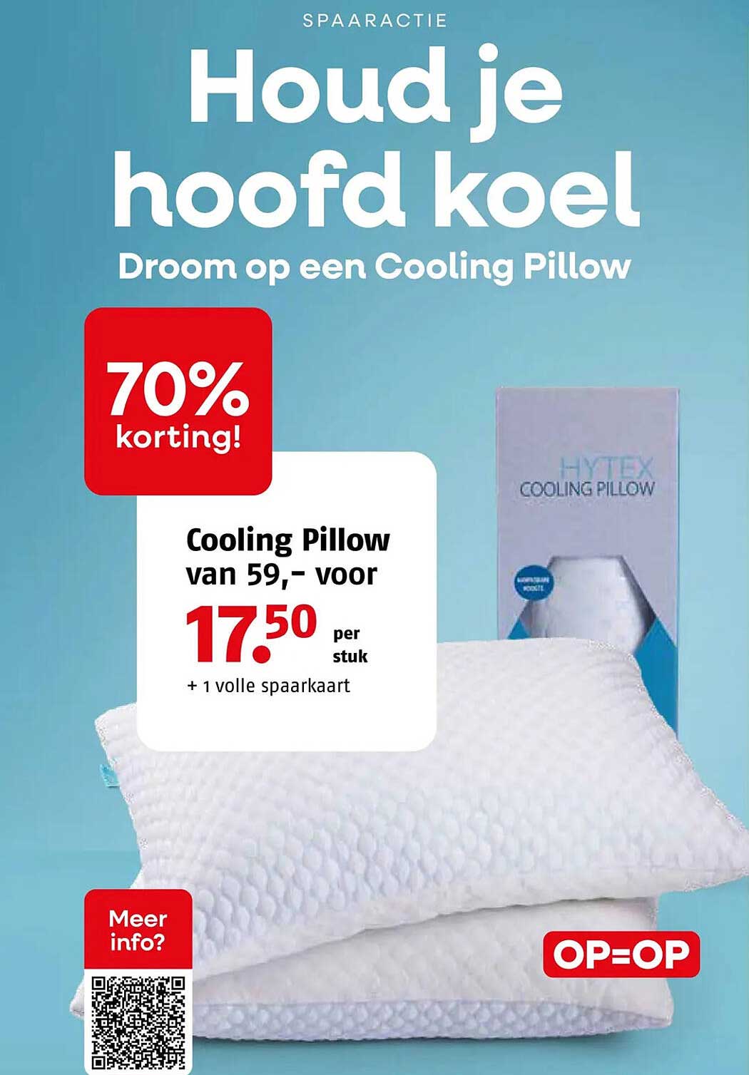 Cooling Pillow van 59,- voor 17,50 per stuk + 1 volle spaarkaart