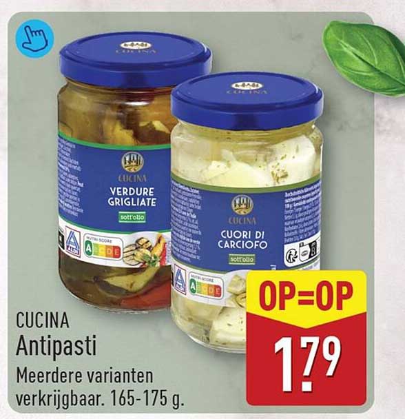 CUCINA Antipasti Meerdere varianten verkrijgbaar. 165-175 g. OP=OP