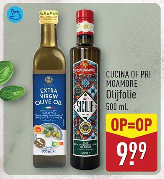 CUCINA OF PRI-MOAMORE Olijfolie 500 ml. OP=OP
