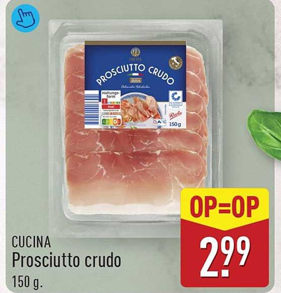 CUCINA Prosciutto crudo OP=OP