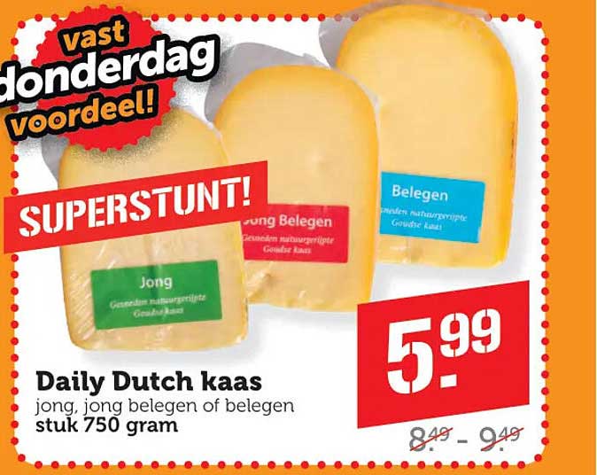 Daily Dutch kaas jong, jong belegen of belegen stuk 750 gram SUPERSTUNT!