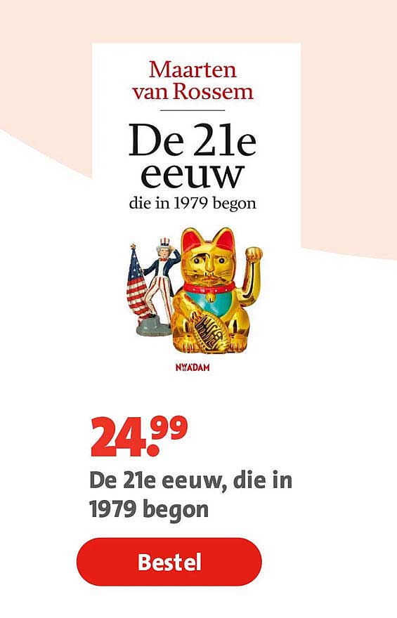 De 21e eeuw die in 1979 begon