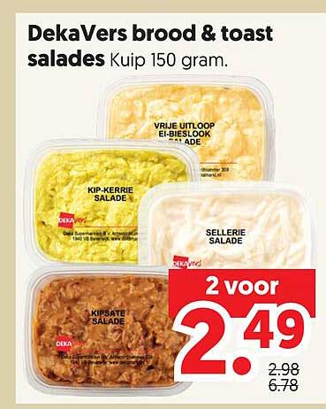 DekaVers brood & toast salades Kuip 150 gram. 2 voor 2.49