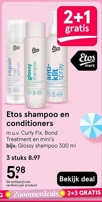 Etos shampoo en conditioners 2+1 gratis