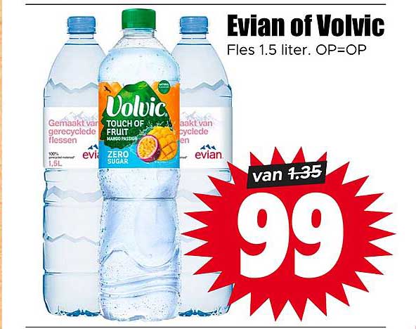 Evian of Volvic Fles 1.5 liter. OP=OP