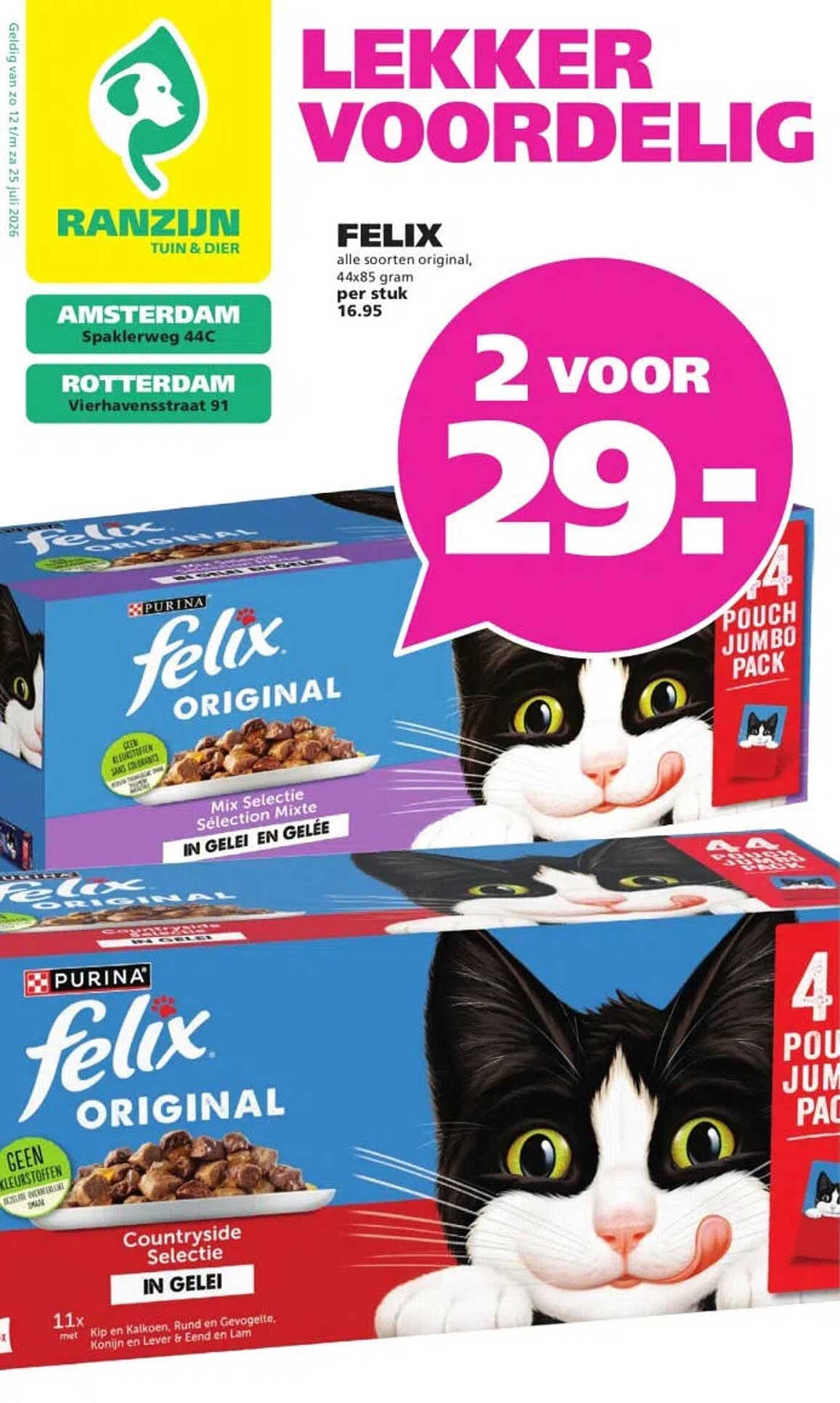FELIX alle soorten original, 44x85 gram per stuk 16.95 2 voor 29,-