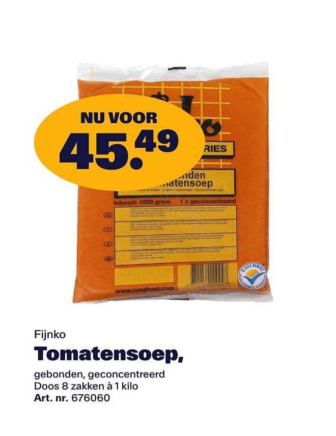 Fijnko Tomatensoep, gebonden, geconcentreerd Doos 8 zakken à 1 kilo Art. nr. 676060
