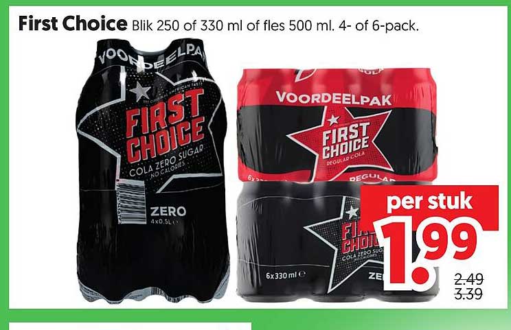 First Choice Blik 250 of 330 ml of fles 500 ml, 4- of 6-pack.