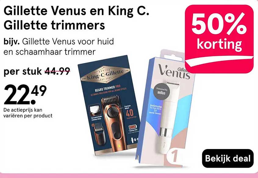 Gillette Venus en King C. Gillette trimmers 50% korting