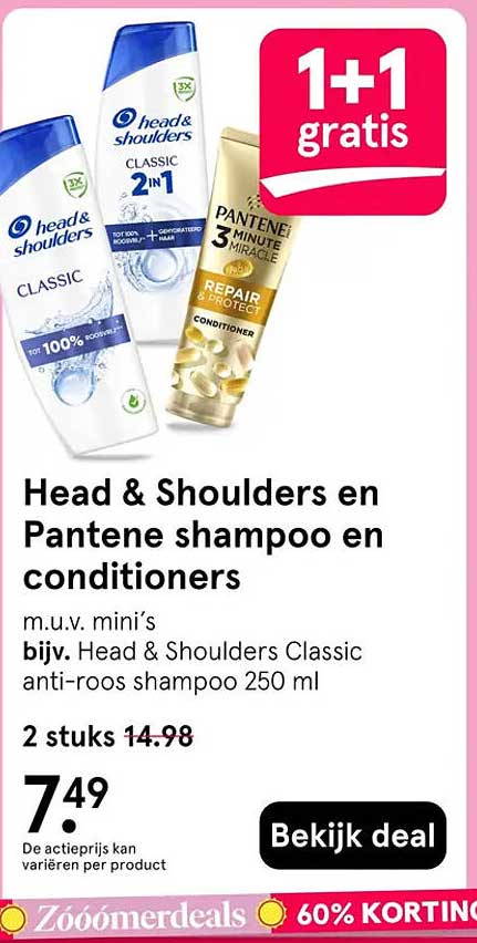 Head & Shoulders en Pantene shampoo en conditioners 1+1 gratis