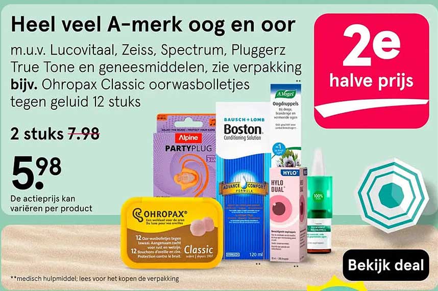 Heel veel A-merk oog en oor 2e halve prijs