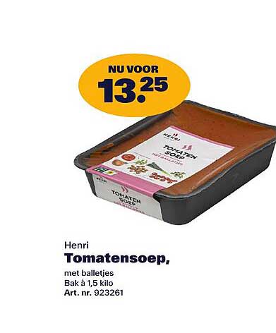 Henri Tomatensoep, met balletjes Bak à 1,5 kilo Art. nr. 923261