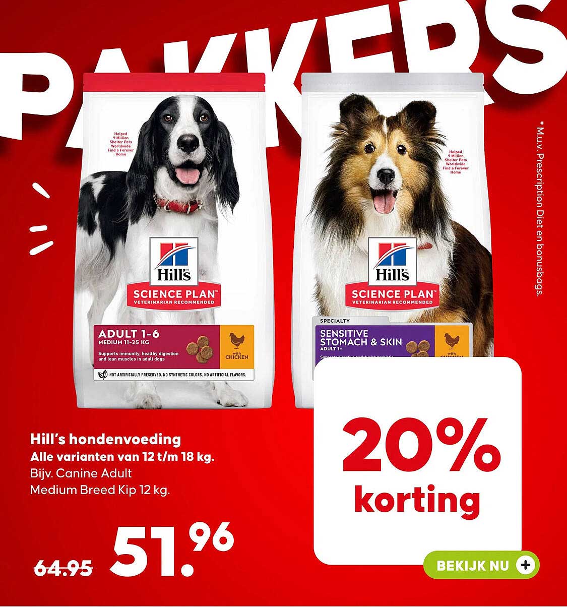 Hill’s hondenvoeding - Alle varianten van 12 t/m 18 kg. 20% korting