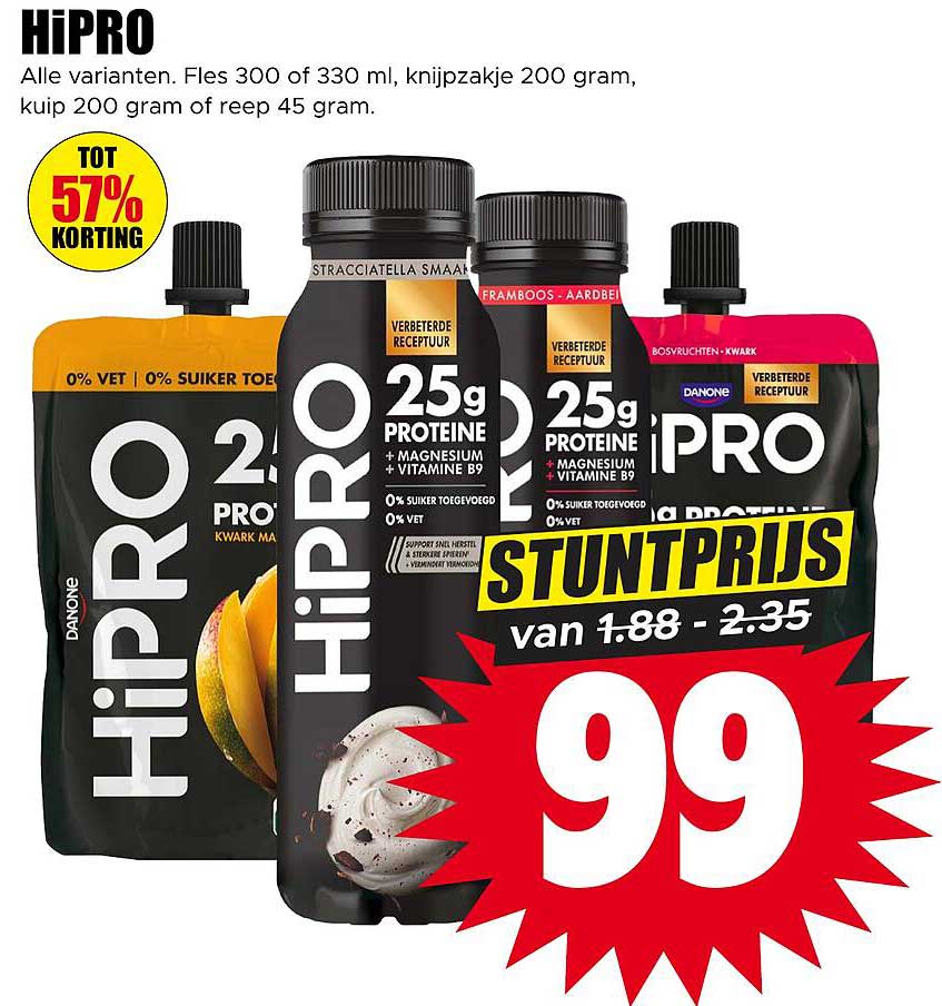 HiPRO Alle varianten. Fles 300 of 330 ml, knijpzakje 200 gram, kuip 200 gram of reep 45 gram. TOT 57% KORTING