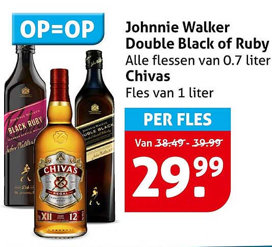 Johnnie Walker Double Black of Ruby Alle flessen van 0.7 liter Chivas Fles van 1 liter PER FLES