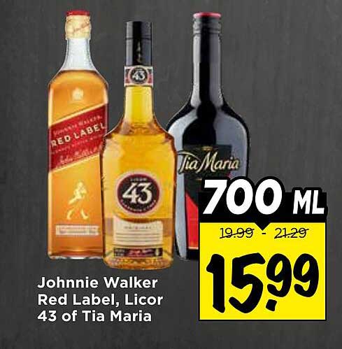 Johnnie Walker Red Label, Licor 43 of Tia Maria