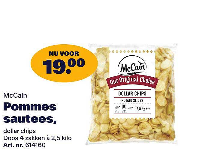 McCain Pommes sautees, dollar chips