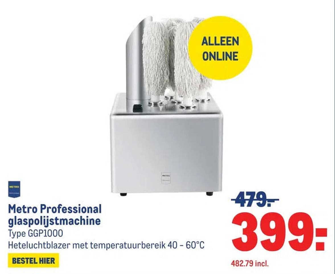 Metro Professional glaspolijstmachine Type GGP1000 Heteluchtblazer met temperatuurbereik 40 - 60°C BESTEL HIER
