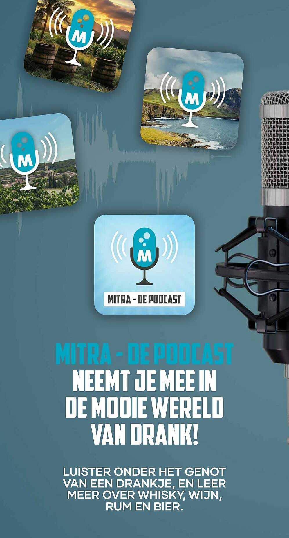 MITRA - DE PODCAST NEEMT JE MEE IN DE MOOIE WERELD VAN DRANK!
