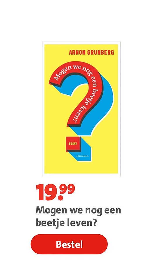 Mogen we nog een beetje leven?