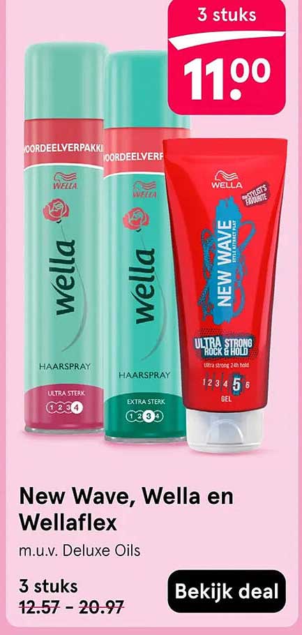 New Wave, Wella en Wellaflex m.u.v. Deluxe Oils