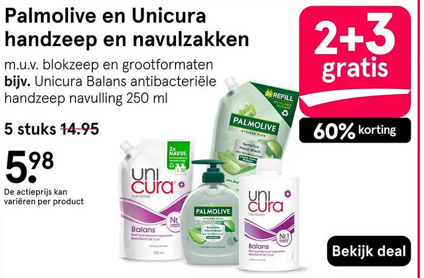 Palmolive en Unicura handzeep en navulzakken 2+3 gratis