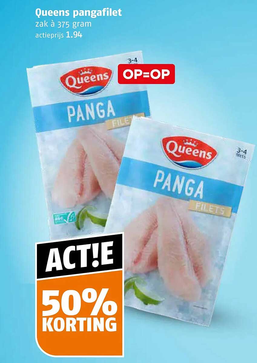 Queens pangafilet zak à 375 gram actieprijs 1.94 50% KORTING