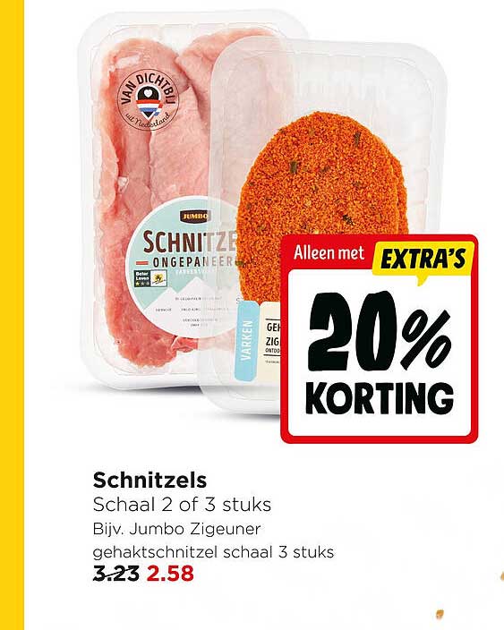 Schnitzels Schaalt 2 of 3 stuks Bijv. Jumbo Zigeuner gehaktschnitzel schaal 3 stuks Alleen met EXTRA'S 20% KORTING