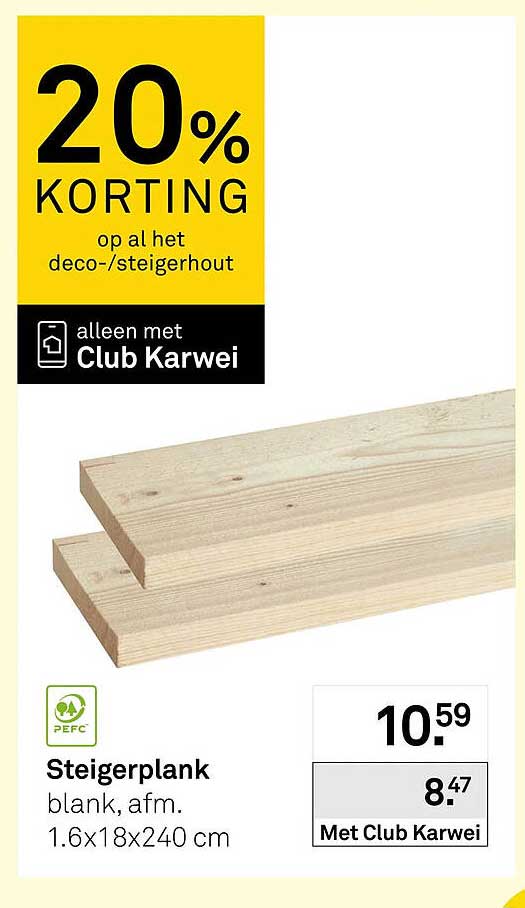 Steigerplank blank, afm. 1.6x18x240 cm 20% KORTING op al het deco-/steigerhout alleen met Club Karwei