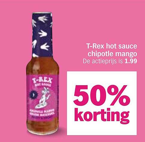 T-Rex hot sauce chipotle mango 50% korting