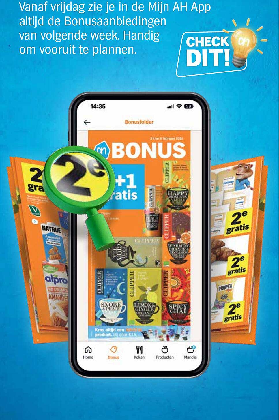 Vanaf vrijdag zie je in de Mijn AH App altijd de Bonusaanbiedingen van volgende week. Handig om vooruit te plannen.