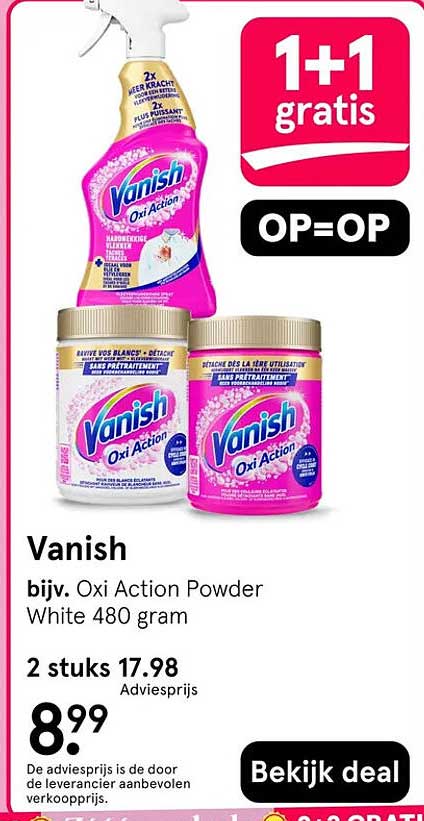 Vanish bijv. Oxi Action Powder White 480 gram 1+1 gratis